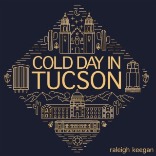 Cold Day In Tucson