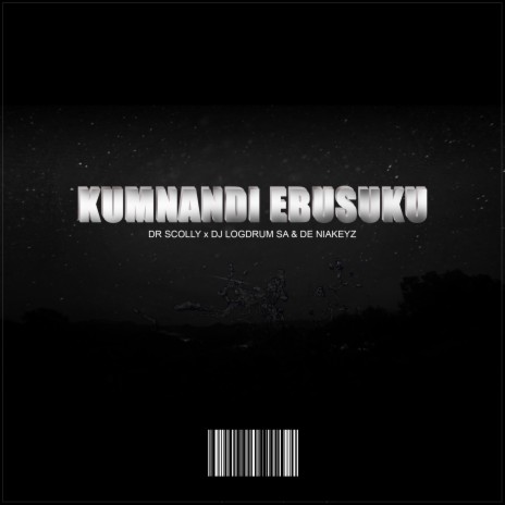 Kumnandi Ebsuku ft. De Niakeys & Dr Scolly | Boomplay Music
