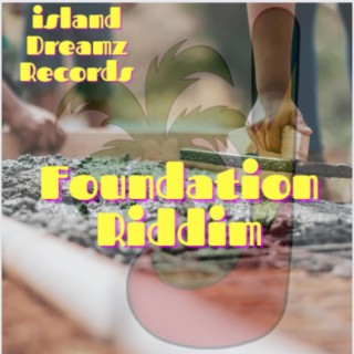 Foundation Riddim (Dancehall / Reggae Instrumental)