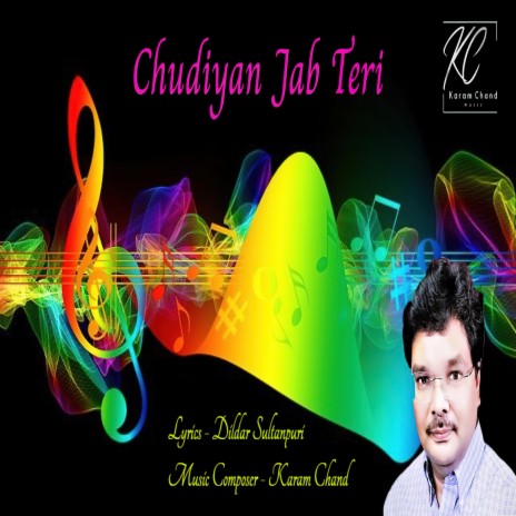 Chudiyan Jab Teri | Boomplay Music