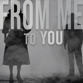 from me to you lyrics | Boomplay Music