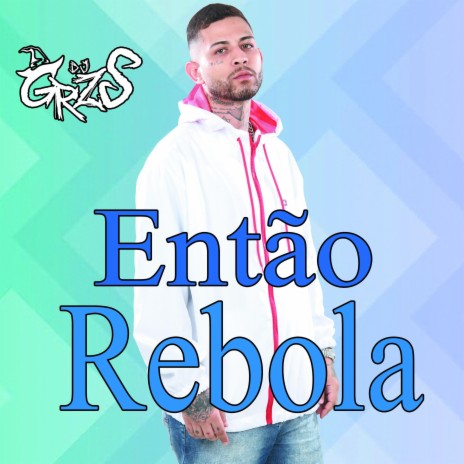 Então Rebola | Boomplay Music