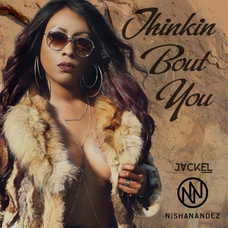 Thinkin Bout You (feat. JackEL) | Boomplay Music