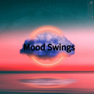 Mood Swings