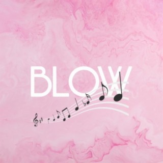 Blow