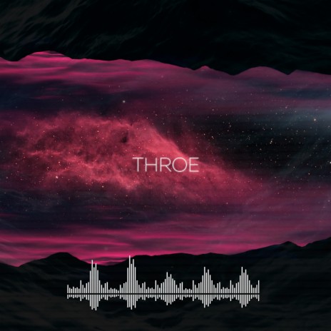 Throe | Boomplay Music