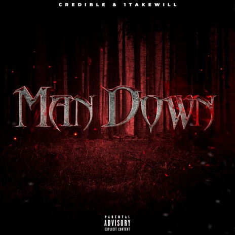 Man Down ft. 1takewill