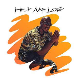 Help Me Lord