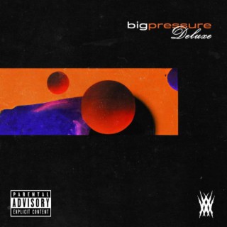 Big Pressure Deluxe (Instrumentals)