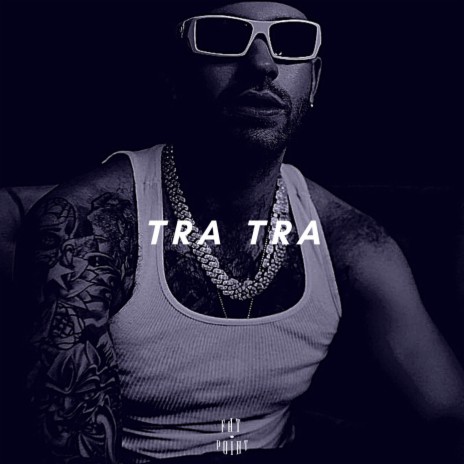 Tra tra | Boomplay Music