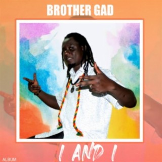 BROTHER GAD