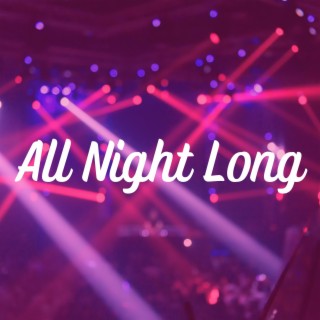 All Night Long