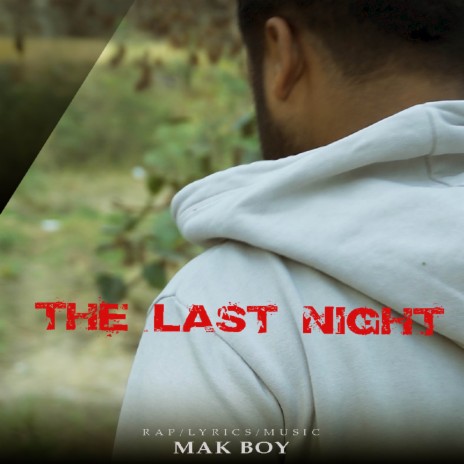 The Last Night | Boomplay Music