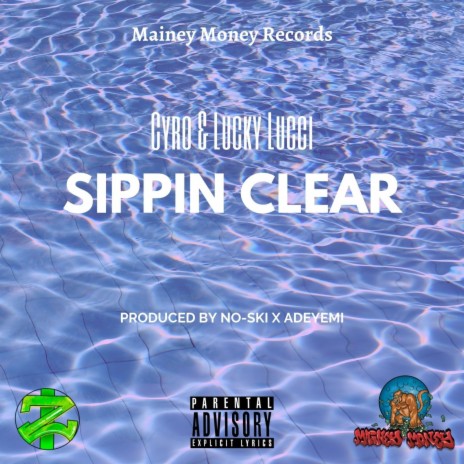 Sippin Clear ft. Lucky Lucci