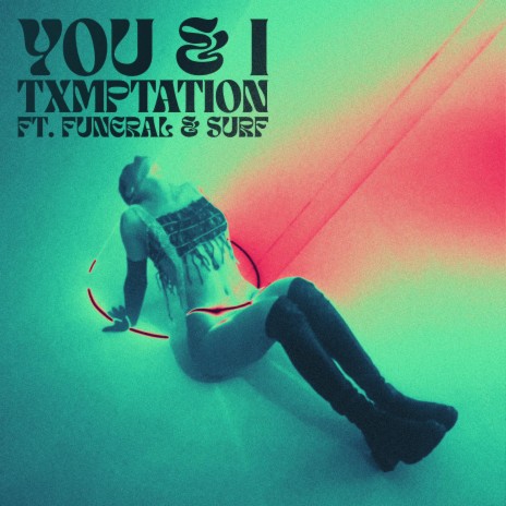 You & I (Sped Up) ft. Funeral & Surf | Boomplay Music