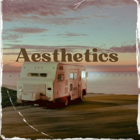 Aesthetics | Boomplay Music