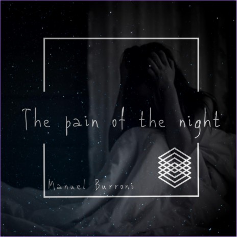 The pain of the night | Boomplay Music