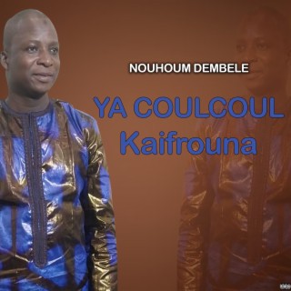 Ya coulcoul kaifrouna