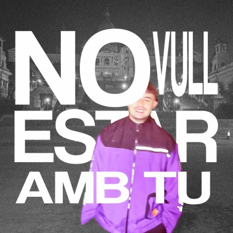 No vull estar amb tu | Boomplay Music