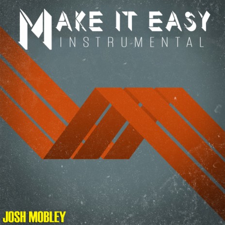 Make It Easy (Instrumental) | Boomplay Music