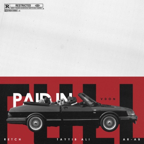 Paid in Full (feat. Retch, Ar-Ab & Tayyib Ali) | Boomplay Music