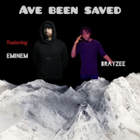 Brayzee Ft Eminem - I've Been Saved
