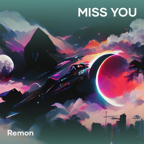 Miss You | Boomplay Music