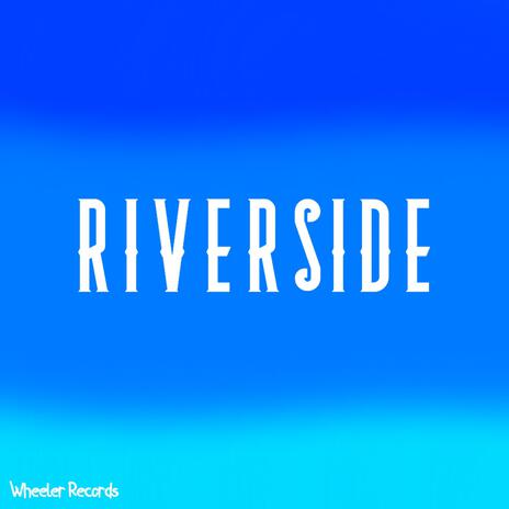 Riverside | Boomplay Music