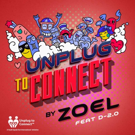 Unplug to Connect ft. D-2.0