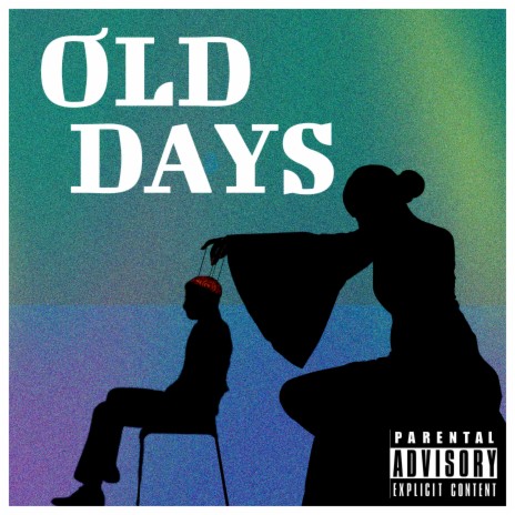 Old days | Boomplay Music