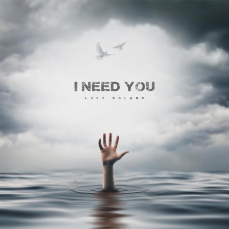 I NEED YOU | Boomplay Music