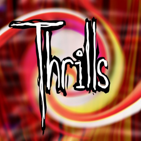Thrills