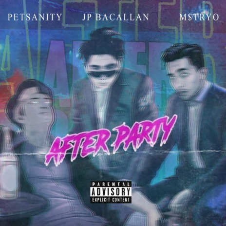 After Party ft. JP Bacallan & M$TRYO | Boomplay Music