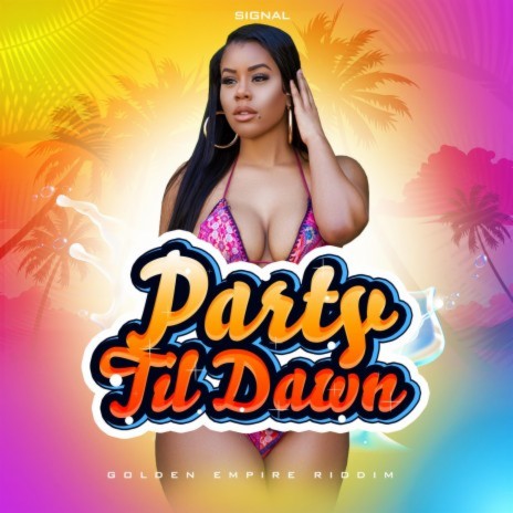 Party Til Dawn ft. benje | Boomplay Music