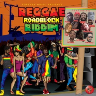 Reggae Roadblock Riddim