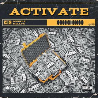 activate (with Mellyx)