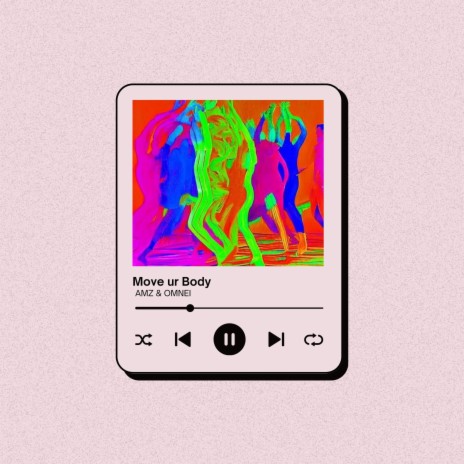Move your body ft. OMNEI | Boomplay Music