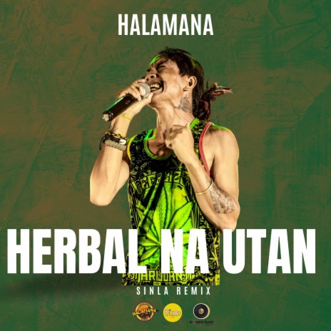 Herbal Na Utan (Sinla Remix) | Boomplay Music