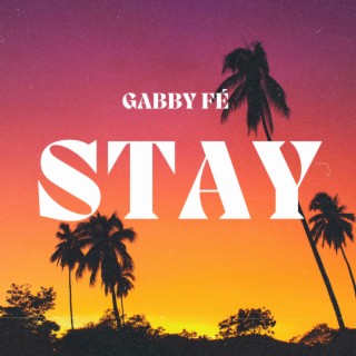 Stay