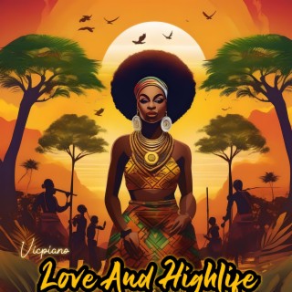 Love and Highlife