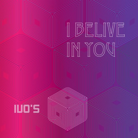 I belive in You | Boomplay Music
