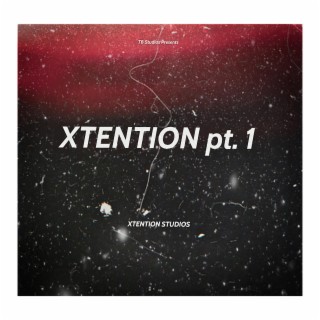 XTENTION Pt. 1