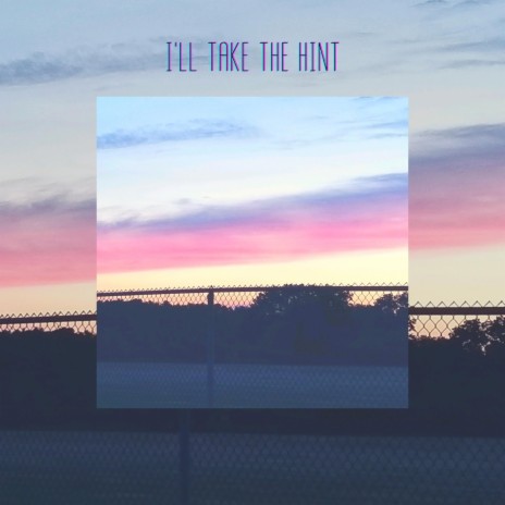 I'll Take The Hint Intro (feat. Sunburn)