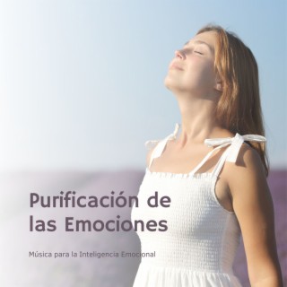 Purificación de las Emociones: Música para la Inteligencia Emocional