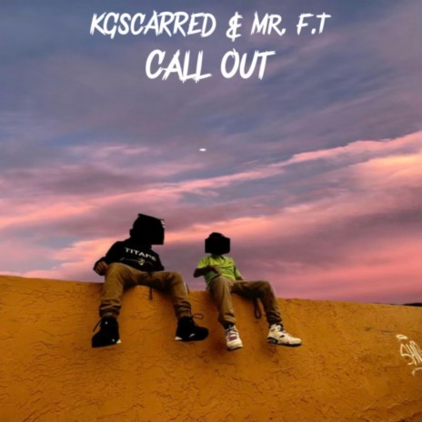 Call Out (Radio Edit) ft. Mr. F.T