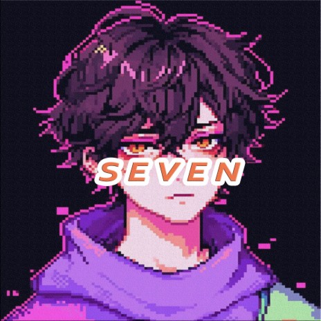 Seven (Slowed)