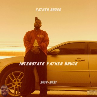 Interstate Father Bruce