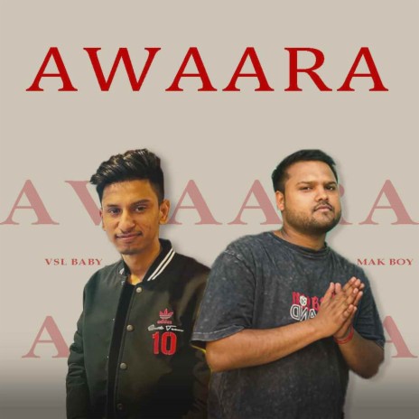 Awaara ft. Vsl Baby | Boomplay Music