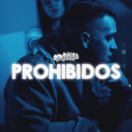 Prohibidos ft. Ever Vietti | Boomplay Music