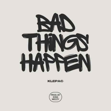 Bad Things Happen (Radio Edit)